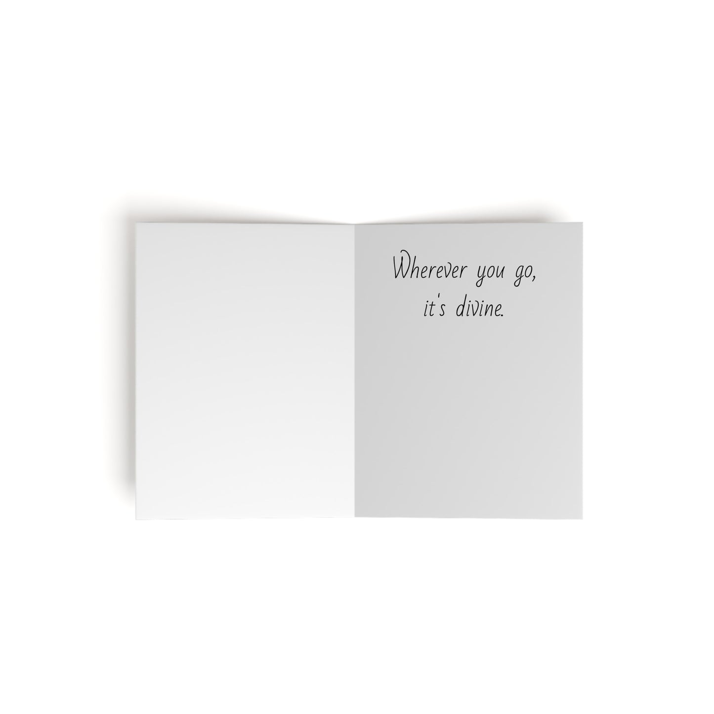 Wherever You Go, It's Divine - Greeting cards (8, 16, and 24 pcs)